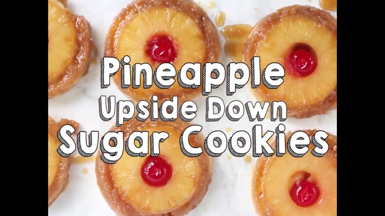 Pineapple  Upside Down Sugar Cookies