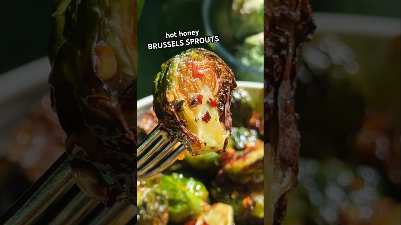 Crispy Brussels sprouts with hot honey 🔥